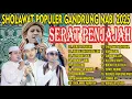 Download Lagu SERAT PENJAJAH ::::  SHOLAWAT POPULER GANDRUNG NABI 2025