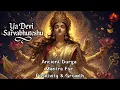 Download Lagu Chant This Ya Devi Sarvabhuteshu Stuti for Strength, Prosperity \u0026 Divine Protection | Durga Mantra