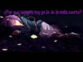 Nightcore- La de la mala suerte.
