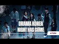 Download Lagu Alur Drama Korea Night Has Come