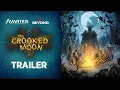 Download Lagu The Crooked Moon: Trailer | Pre-Order on D\u0026D Beyond