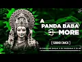 Lagu [ SOUND CHECK ] A PANDA BABA MORE || REMIX 2K23 || NAVRATRI SPECIAL || DJ SANSAKR BHILAI X SHUBHAM 🔥