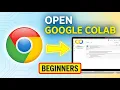How to Open Google Colab on Chrome Beginner Tutorial