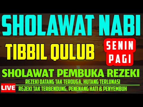 Download MP3 Sholawat Penarik Rezeki Paling Mustajab | Tibbil Qulub | Sholawat Syifa, Penenang Hati | Senin Pagi