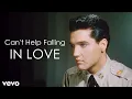 Download Lagu Can't Help Falling In Love - Elvis Presley || Video Offical