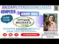 MODULES IN PYTHON RANDOM RANDOM PRACTICE QUESTIONS CLASS 11 12 COMPUTER SCIENCE