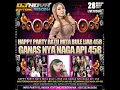 DJ NOVA ICYTONE REBORN HAPPY PARTY RATU MITA BULE LIAR 458 GANASNYA NAGA API 458