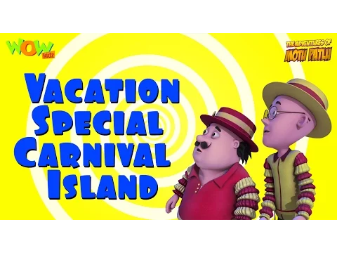 Download MP3 Motu Patlu Vacation Special - Carnival Island - Compilation - As seen on Nickelodeon