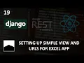 19 - Setting Up Simple View and URL for Excel App