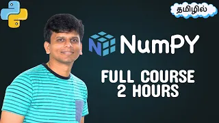 NumPy Full Course in Tamil 2 Hours Complete Guide for Python Data Science from Scratch