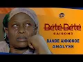 Lagu BÉTÉ BÉTÉ - Saison 03 - Épisode 01 - Bande Annonce : Analyse 