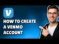 HOW TO CREATE VENMO ACCOUNT STEP-BY-STEP GUIDE 2026