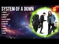 Download Lagu System Of A Down 2024 Hits ~ System Of A Down ~ System Of A Down Hits