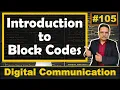 Introduction to Block Codes Explained Basics Parameters and Example