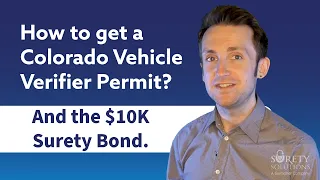 How to get a Colorado Vehicle Verifier Permit And the 10 000 Surety Bond