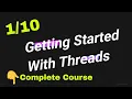 -10 - Getting Started with POSIX Multi Threading on Linux Operating system Udemy Course