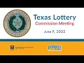 Texas Lottery Commission Meeting June 9 2022