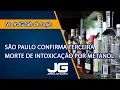 Download Lagu São Paulo confirma terceira morte de intoxicação por metanol – Jornal da Gazeta – 29/09/2025