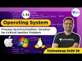 Process Synchronization Solution for Critical Section Problem L 14 Operating System GATE 2022
