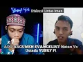 Lagu ADU ARGUMEN | EVANGELIST Natan Vs Ustadz Yusuf Pi | Diskusi Lintas Iman 
