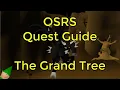 OSRS - The Grand Tree Quest Guide