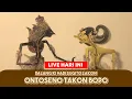 Lagu LIVE WAYANG KULIT KI HADI SUGITO LAKON ONTOSENO TAKON BOPO FULL LUCU, PENUH MAKNA, TERBARU 2025
