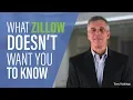 What Zillow Doesn t Want You To Know