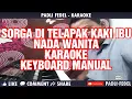 Download Lagu SORGA DI TELAPAK KAKI IBU [KARAOKE] NADA WANITA - FULL STRING PENGIRING