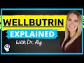 Wellbutrin Bupropion Review - Uses Dosing Side Effects MORE Dr Aly