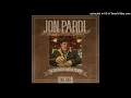 Jon Pardi - Tequila Little Time (2020/Heartache Medication Deluxe Version)