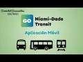 Go Miami-Dade Transit Aplicacion Movil