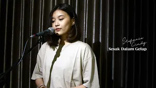 Download Last Kiss From Avelin - Sesak Dalam Gelap (Cover by Stefanie Cindy) MP3