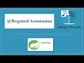 21 Required annotation in Spring