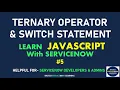 TERNARY OPERATOR SWITCH STATEMENT DEMONSTRATION WITH EXAMPLES SERVICENOW JAVASCRIPT TUTORIAL