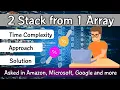Implement two stacks in an array C Java Competitive Coding Interview