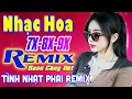 Download Lagu Tình Nhạt Phai Remix - LK Nhạc Hoa Lời Việt Remix NỔI TIẾNG MỘT THỜI 7X 8X 9X Bass Nghe Căng Đét