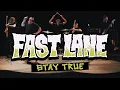 Download Lagu Fast Lane - Stay True (Official Music Video)