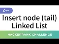 Insert a node at the tail of a Linked List - HackerRank Data Structures Solutions in