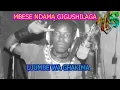 Download Lagu Mbese Ndama Gigushilaga_-_Ujumbe wa Ghakima