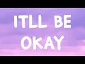 Download Lagu Shawn Mendes - It'll Be Okay (Lyrics)