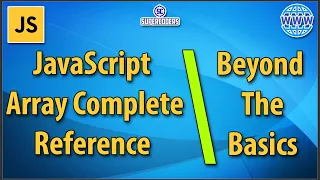 JavaScript Array Complete Reference Tutorial Beyond The Basics Sort Filter Spread Map Methods
