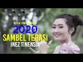 DJ Tik Tok Viral 2020 terbaru SAMBEL TERASI - INEZ TINENSIA [ OFFICIAL ]
