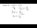 Solve 3x 7 12