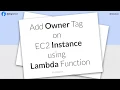 Real World Task Series How to tag the EC2 Instance using Lambda Function