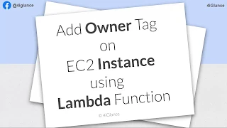 Real World Task Series How to tag the EC2 Instance using Lambda Function