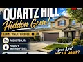 Quartz Hill a hidden gem in the AV