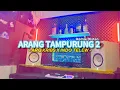 ARQ KRIBS X INDO TELEW - ARANG TAMPURUNG 2 (REMIX DISTAN) URM