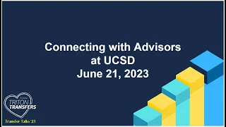 Connecting with Advisors at UCSD Transfer Talks 6 21 23
