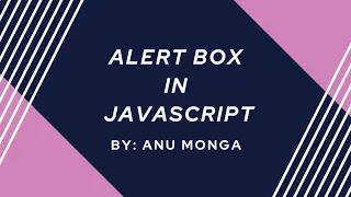 Alert box in JavaScript in Hindi By Anu Monga