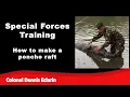 Special Forces Training How to make poncho raft